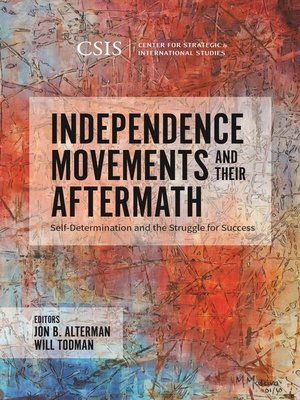 cover image of Independence Movements and Their Aftermath